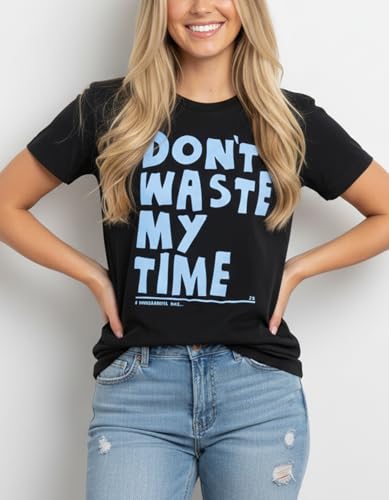 Makaya Dont Waste My Time T-Shirt Donna L Nera Cotone