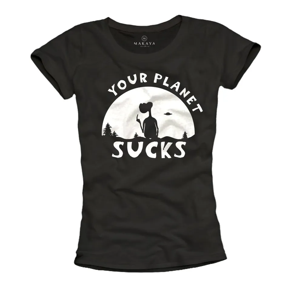MAKAYA Your Planet Sucks T-Shirt Donna Cotone Taglia L