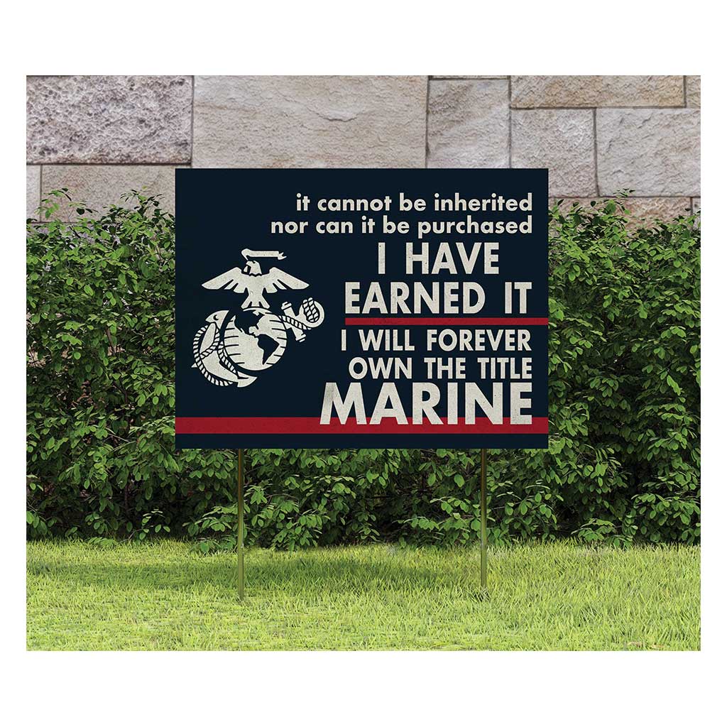 7.62 Design USMC I Earned It cartello giardino 18x24