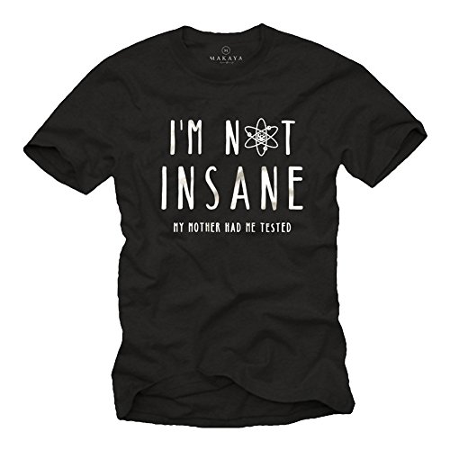 MAKAYA I'm Not Insane maglietta uomo 3XL 100% cotone