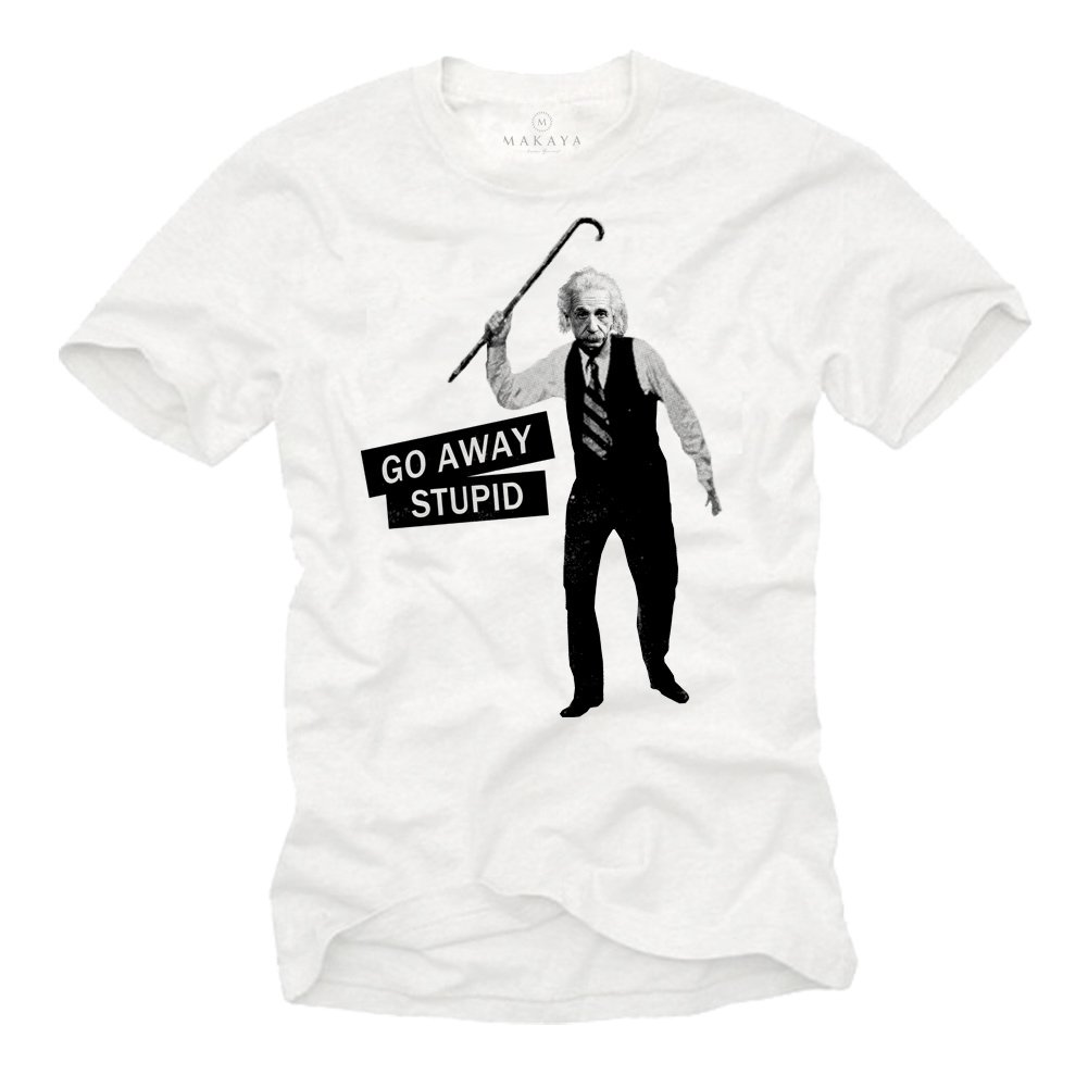 MAKAYA T-Shirt Uomo Einstein Go Away Maglietta M 100% cotone