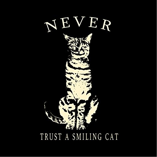 Makaya Never Trust A Smiling Cat T-Shirt Nera S Cotone