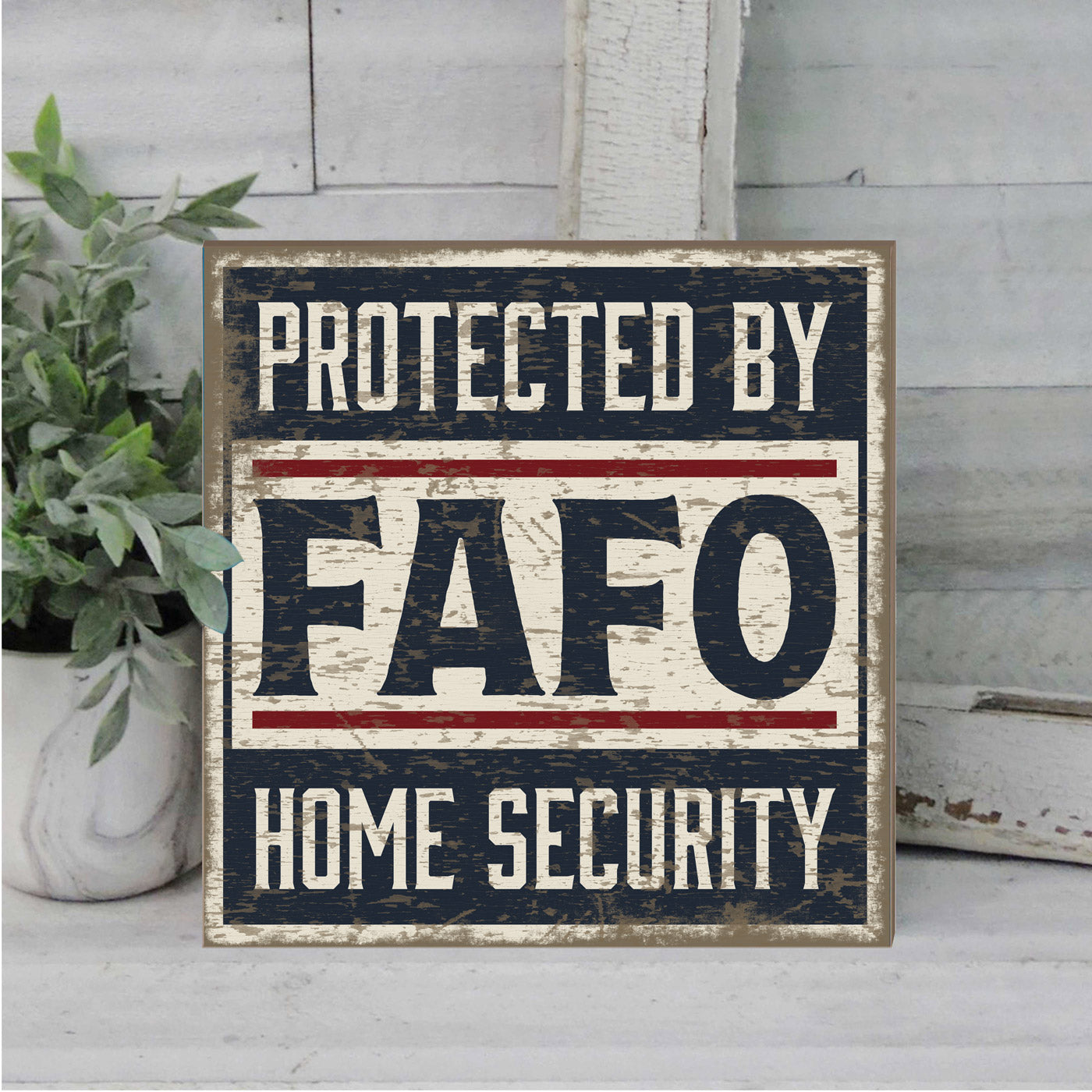 7.62 Design FAFO Insegna legno 25x25cm home security
