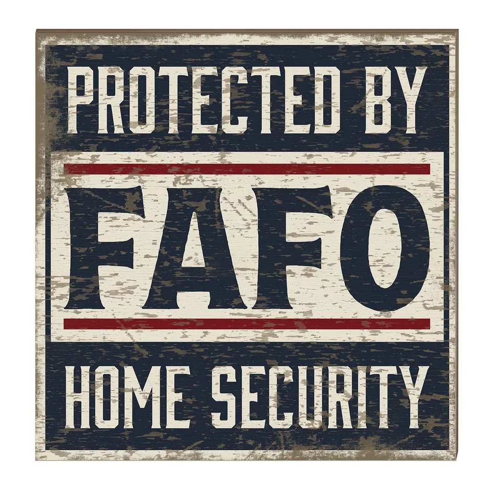 7.62 Design FAFO Insegna legno 25x25cm home security